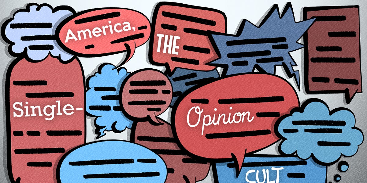 Listen to This Article: America, the Single-Opinion Cult