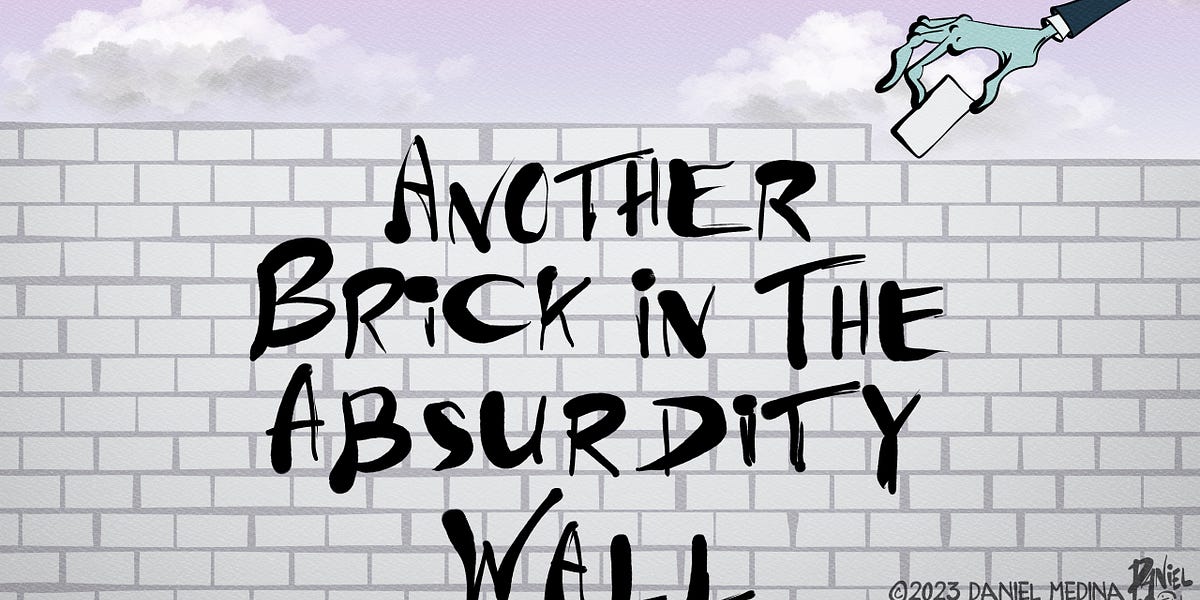 Listen to This Article: Another Brick in The Absurdity Wall