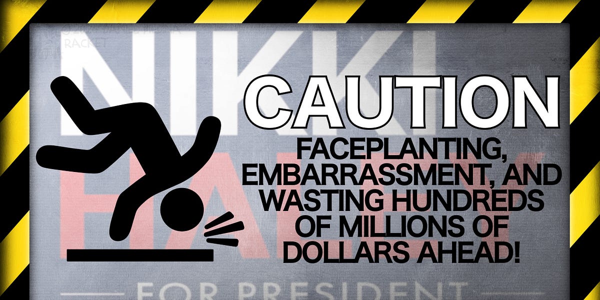 Listen to This Article: Nikki Haley's $100 Million Faceplant