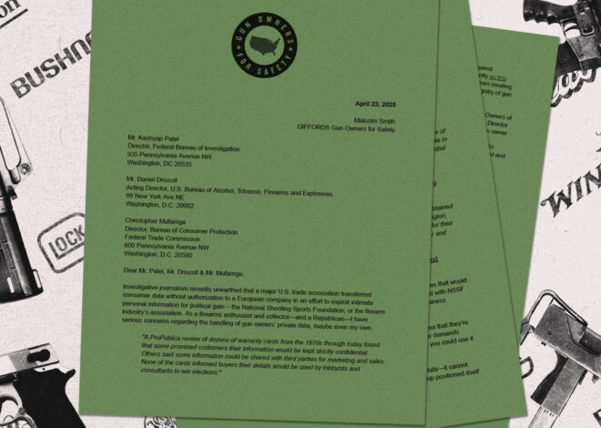 Gun Group Seeks Federal Probe of Industry’s Secret Sharing of Data — ProPublica