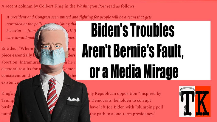 Listen to This Article: Biden's Troubles Aren't Bernie's Fault, or a Media Mirage