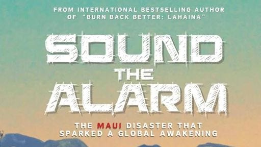 What REALLY Happened During the 2023 Maui Fires?