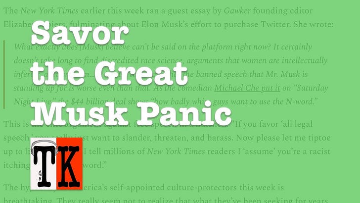 Savor the Great Musk Panic