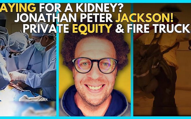The State of Our Nation, Jonathan Jackson Jr Joins, Black Market Kidneys, Private Equity Danger!