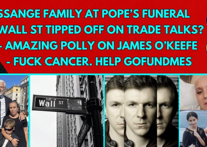 Assange Family Attends Pope’s Funeral | Admin Tipped Off Wall St Pre Trade Talks? | @GetIndieNews