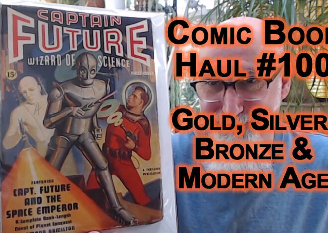 Comic Book Haul #100: Gold, Silver, Bronze, Modern Age Keys and more — Sunday, May 4, 2025 [ASMR]