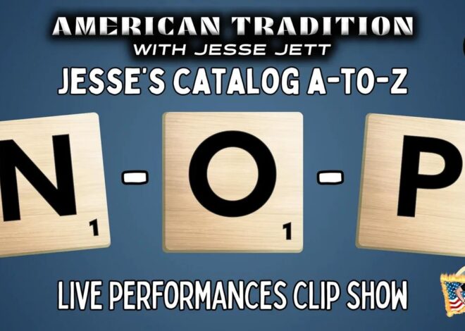 Jesse Jett: A-to-Z | N-O-P | American Tradition Live Performances Clip Show | @jesse_jett @GetIndieNews