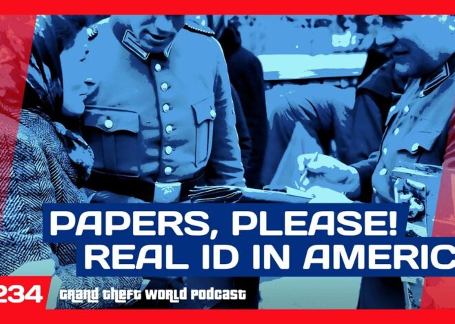 Can I See Your Papers, Please-REAL ID in America | #GrandTheftWorld 234 (Clip)