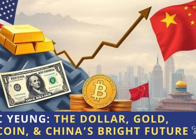 Eric Yeung: The Dollar, Gold, Bitcoin, & China's Bright Future