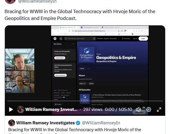 William Ramsey Investigates: Bracing for WWIII with Hrvoje of Geopolitics and Empire