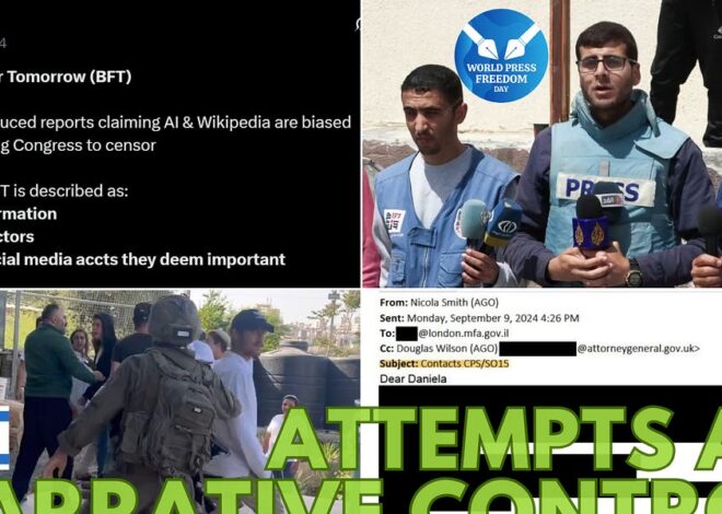 Israel’s Attempt to Control Media Narrative