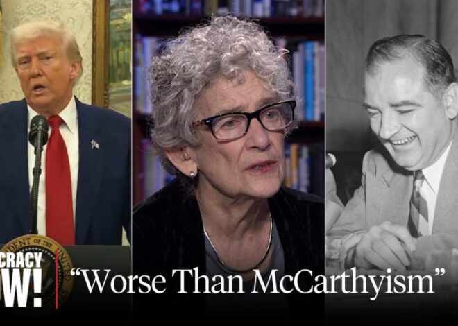 Historian Ellen Schrecker on Trump’s War Against Universities & Students