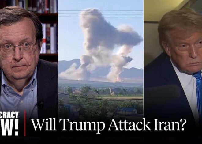 Another Iraq? Military Expert Warns U.S. Has No Real Plan If It joins Israel’s War on Iran