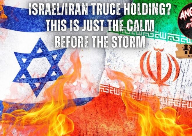 Israel/Iran Truce holding? This is just the CALM before the STORM! | AITA EP:114 #IsraelIranConflict