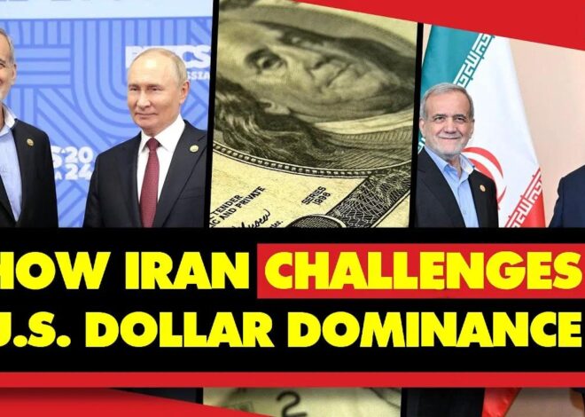 De-Dollarization – How Iran Challenges U.S. Dollar Dominance and The Petrodollar System