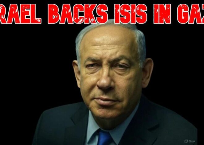 Israel Backs ISIS in Gaza: COI #807