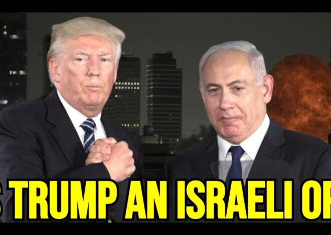 How Israel Installed Donald Trump – To Start A War With Iran