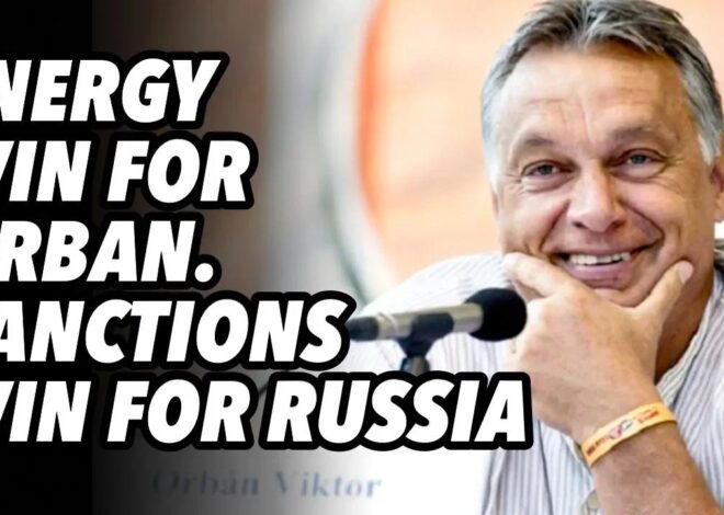 Energy WIN for Orban. Sanctions WIN for Russia. Germany demands Ukraine escalation