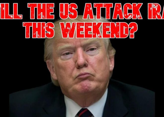 Will the US Attack Iran This Weekend? COI #812