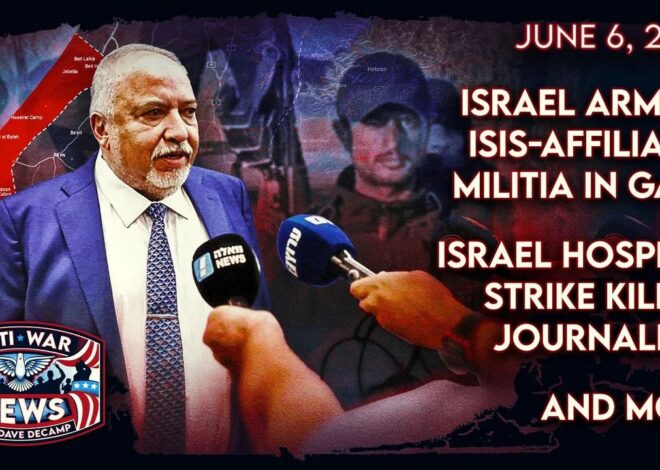 Israel Arming ISIS-Affiliated Militia in Gaza, Israel Hospital Strike Kills 4 Journalists, and More