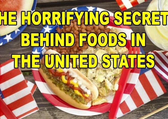 The Horrifying Secrets Behind Foods In The United States – Documentary