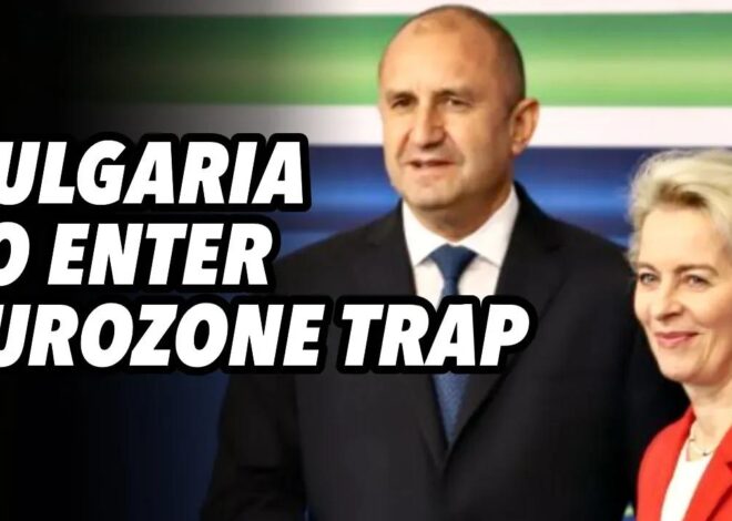 Bulgaria to enter EUROZONE trap