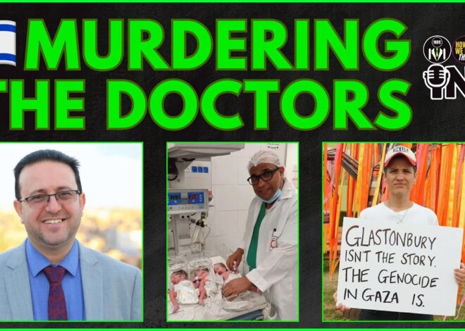 Israel Murdered 500+ Palestinians in 96 Hrs | Doctors Targeted & Assassinated | Glastonbury Fallout