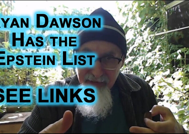 Ryan Dawson Has the Jeffrey Epstein Client List [SEE LINKS]