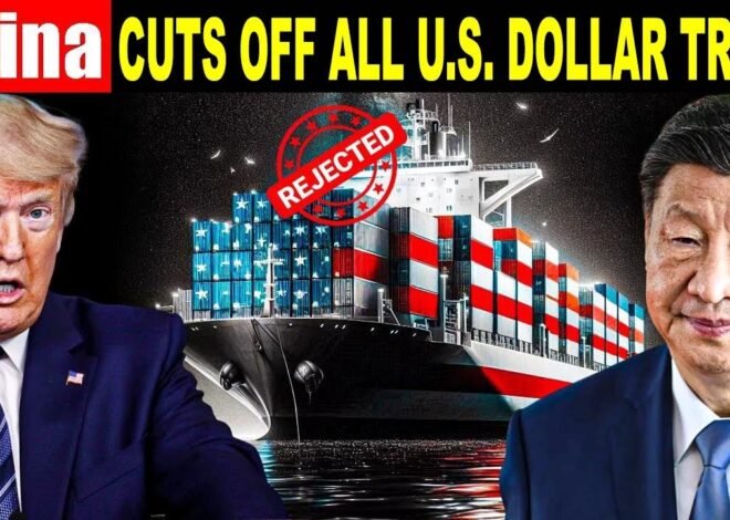 China Cuts Off All U.S. Dollar Trade – Trump Urges China to Open Its Markets