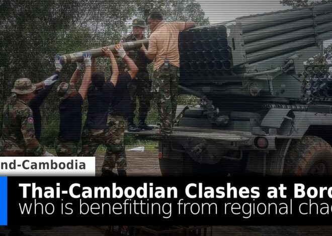 Thai-Cambodian Conflict: Who Benefits from Regional Chaos?