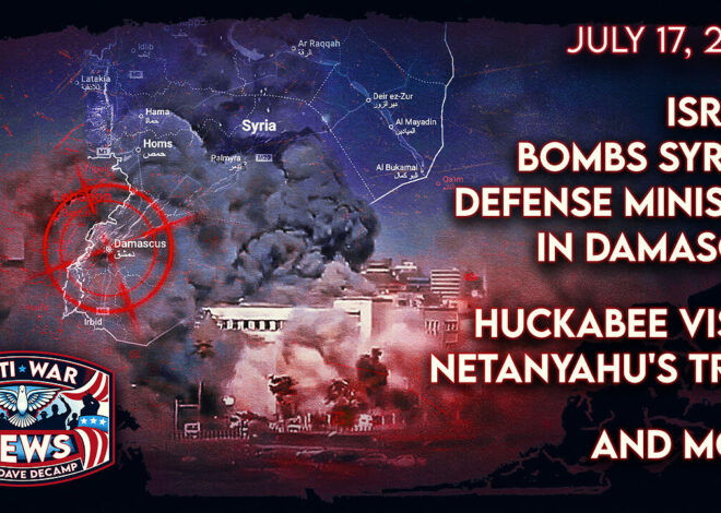Israel Bombs Syrian Defense Ministry in Damascus, Huckabee Visits Netanyahu’s Trial, and More