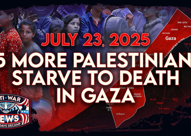 15 More Palestinians Starve to Death in Gaza, US Citizen Executed by HTS in Southern Syria, and More