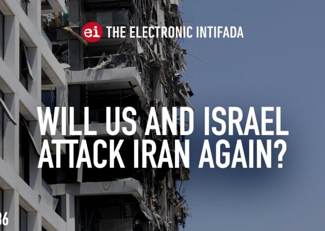 Will US and Israel attack Iran again? with Helena Cobban