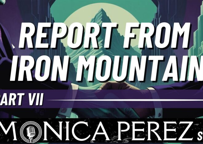 Report from Iron Mountain, part 7