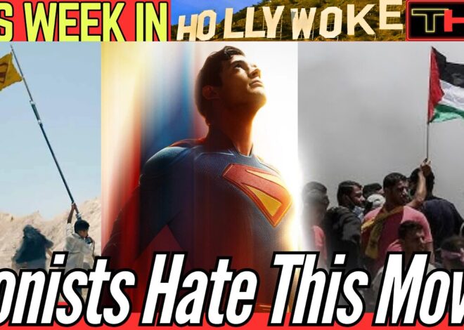 This Week in HOLLYWOKE | The New Superman Film isn’t Woke, it’s Anti-Genocide!