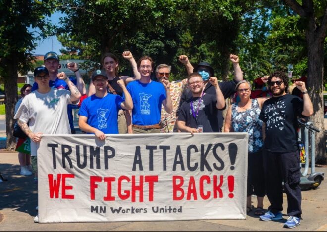 Minnesota Workers United and community protest Trump’s ‘Big Beautiful Bill’ — Fight Back! News
