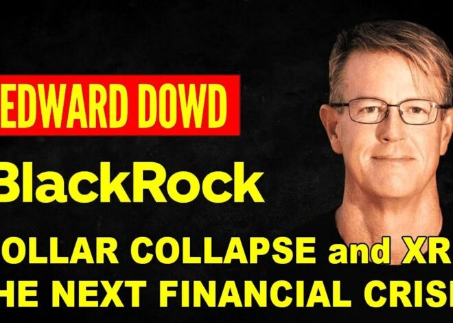 BlackRock Insider Reveals – Dollar Collapse, XRP and The Next Financial Crisis
