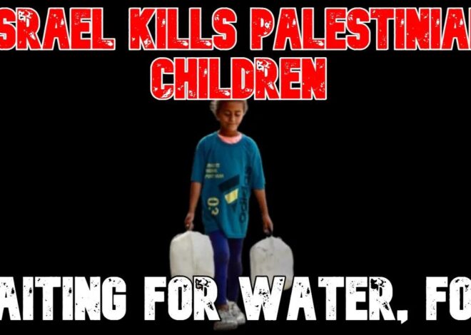 Israel Kills Palestinian Children Waiting for Water, Food: COI #819