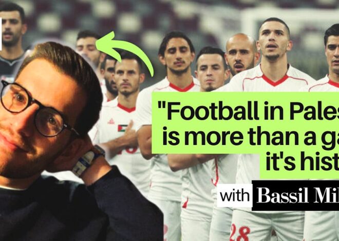 More Than a Game: Palestinian Football under Occupation