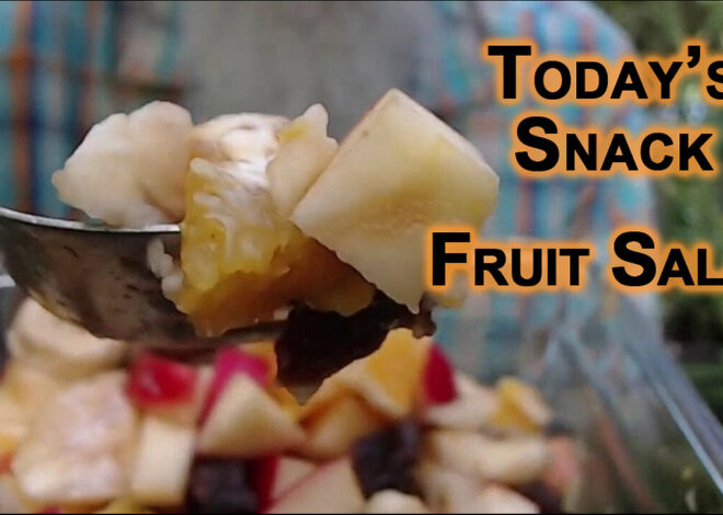 Todayâs Snack: Fruit Salad