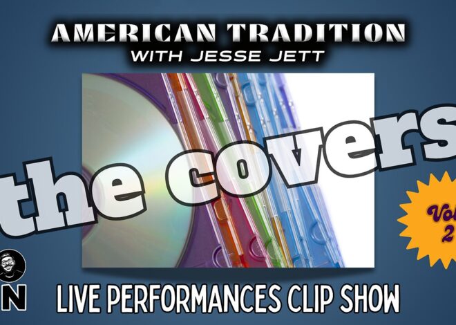 Jesse Jett Covers Vol 2 | American Tradition Live Performances Clip Show | @jesse_jett @GetIndieNews
