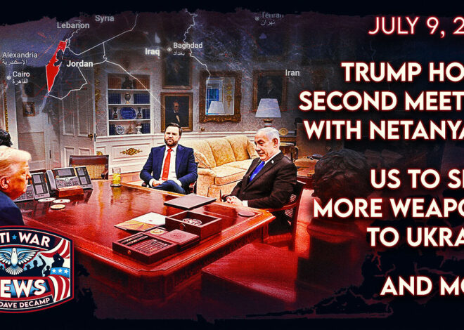 Trump Holds Second Meeting With Netanyahu, US To Send More Weapons to Ukraine, and More