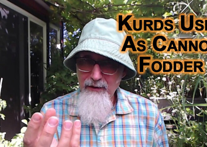 Kurds Used As Cannon Fodder by MI6, Mossad & CIA To Divide Middle East: Greater Israel Project