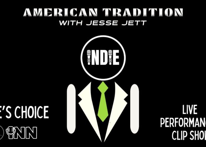 Jesse Jett American Tradition Rewind Clip Show: Indie’s Choice Vol. 2a | @jesse_jett @GetIndieNews