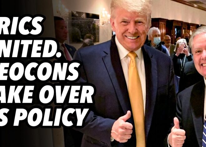 BRICS united as NEOCONS take over US foreign policy