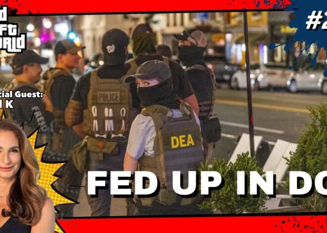 Grand Theft World Podcast 248 | Fed Up In DC with guest Mel K