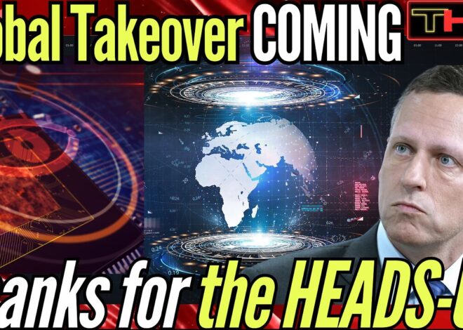 Palantir’s Peter Thiel Warns Us About HIMSELF – a Global One-World Government is Coming