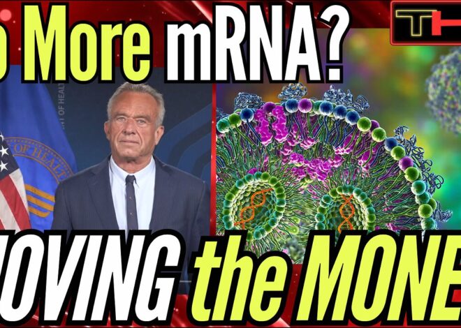 RFK Jr. Terminates mRNA Development Investments, but it’s still on the Shelves!