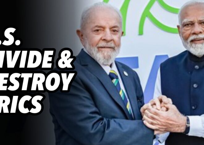 US divide and destroy BRICS