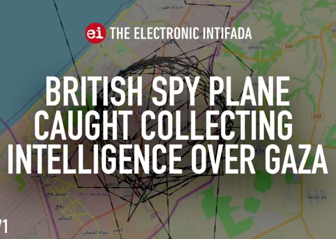 British spy plane caught collecting intelligence over Gaza, with Matt Kennard